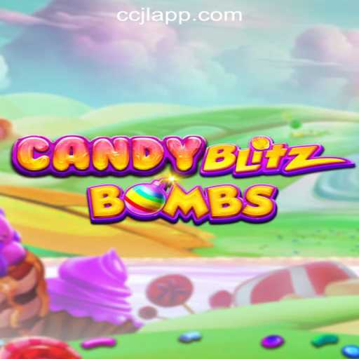 CandyBlitzBombs: A Sweet Explosion of Fun in CCJL Online Casino Philippines